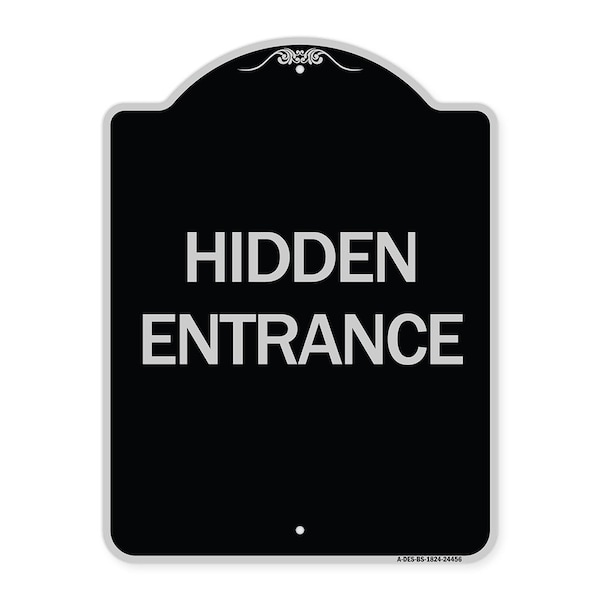 Signmission Designer Series Hidden Entrance, Black & Silver Heavy-Gauge Aluminum Sign, 24" x 18", BS-1824-24456 A-DES-BS-1824-24456 - main